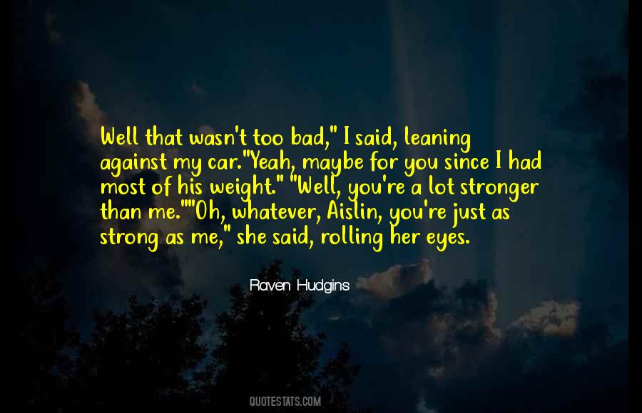 Quotes About Rolling My Eyes #18966