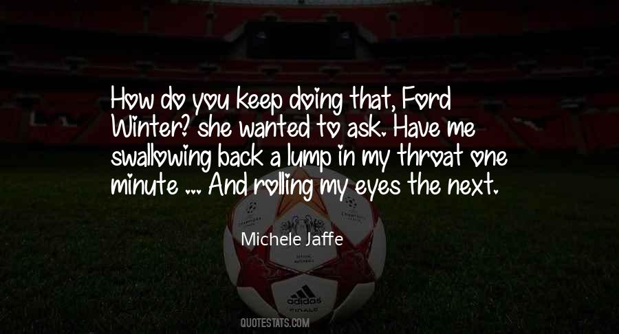 Quotes About Rolling My Eyes #274389