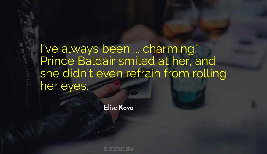 Quotes About Rolling My Eyes #327956