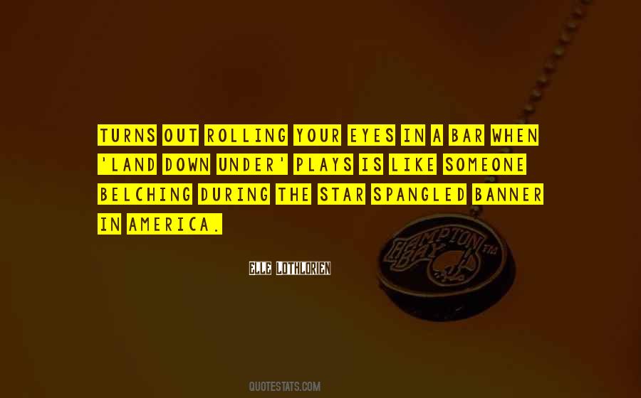 Quotes About Rolling My Eyes #412784