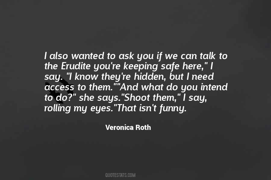 Quotes About Rolling My Eyes #816327