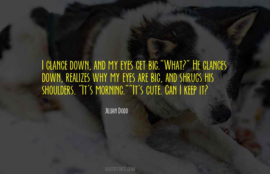 Quotes About Rolling My Eyes #92368