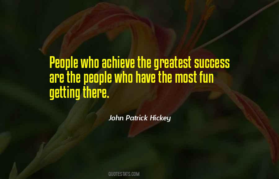 Greatest Success Quotes #1471395