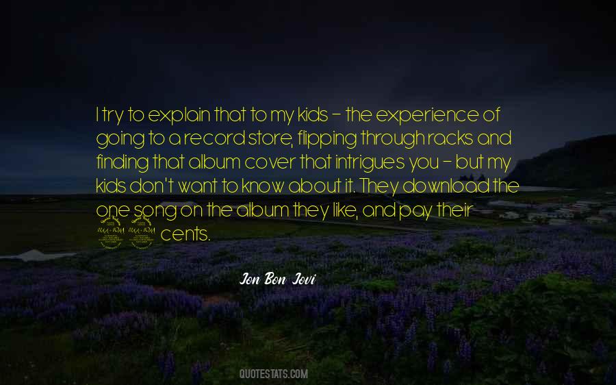 I Want My Kids To Know Quotes #1283960