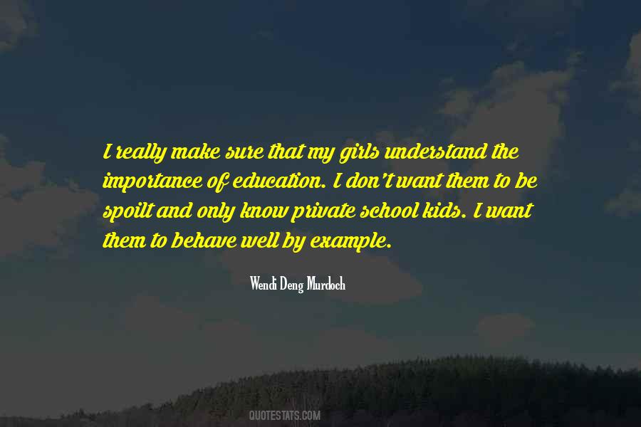 I Want My Kids To Know Quotes #866456