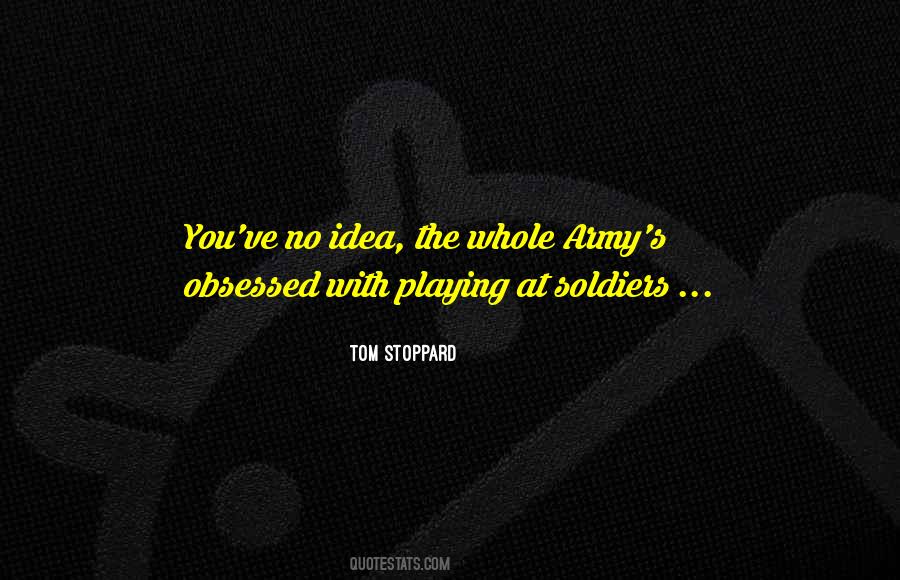 Quotes About Army Soldiers #1353791