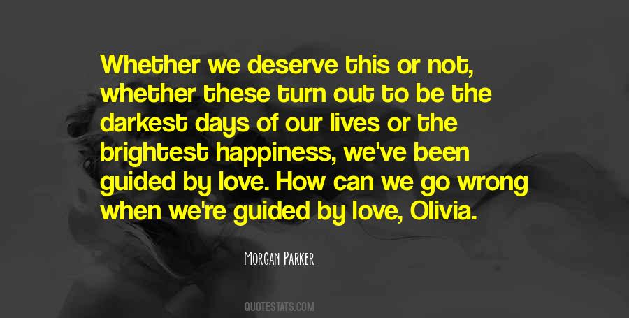 Quotes About The Days Of Our Lives #1510360