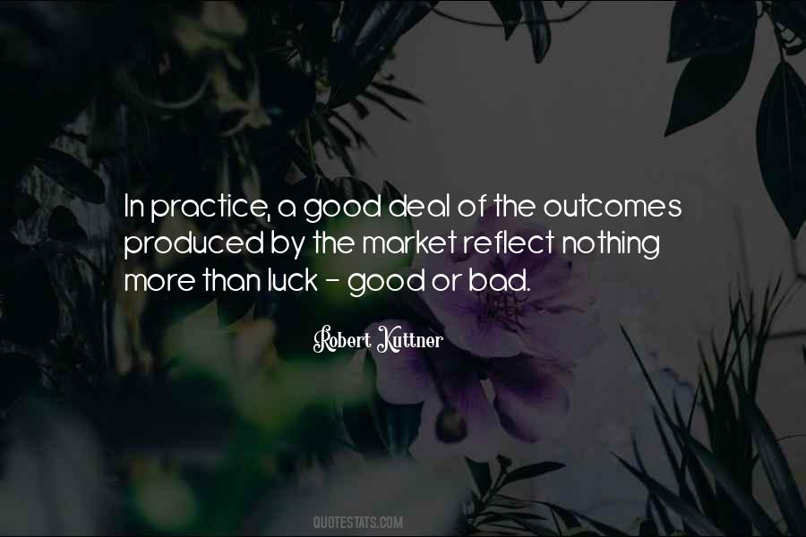 Quotes About Good Outcomes #1677049