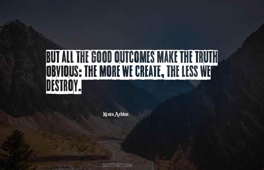 Quotes About Good Outcomes #1798103