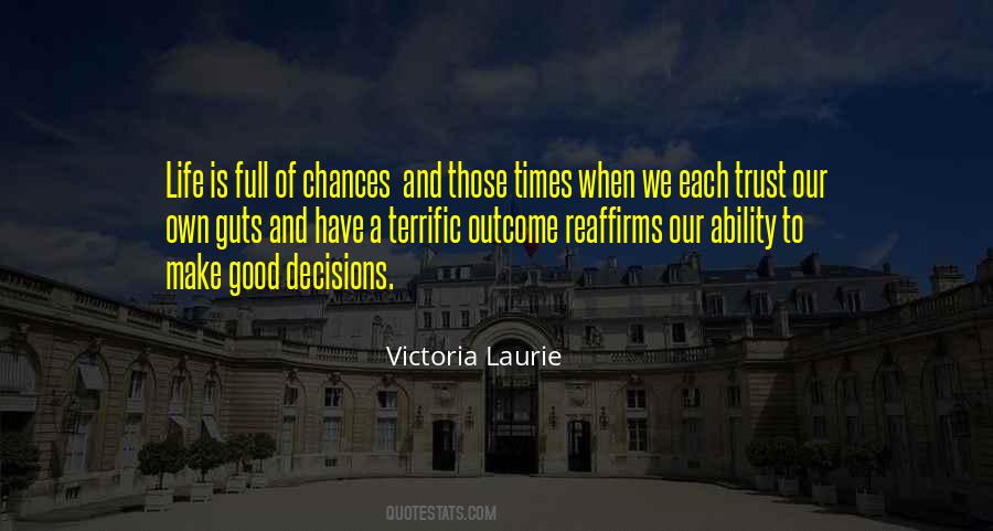 Quotes About Good Outcomes #1846004