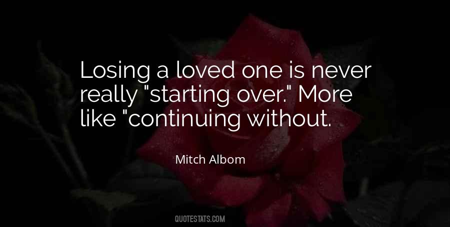 Quotes About A Loved One #1787739