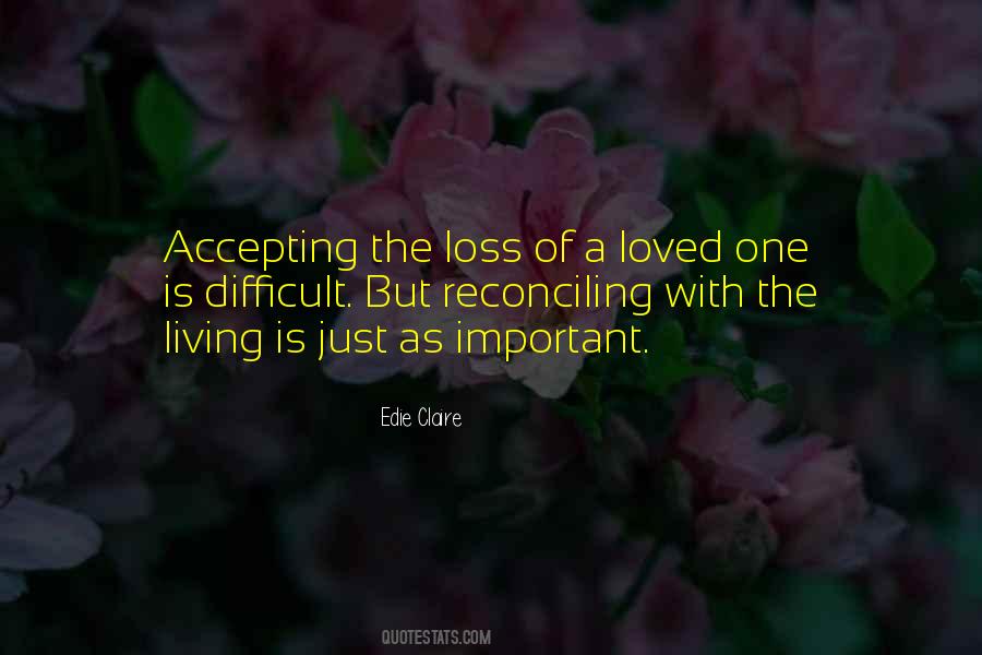 Quotes About A Loved One #312104