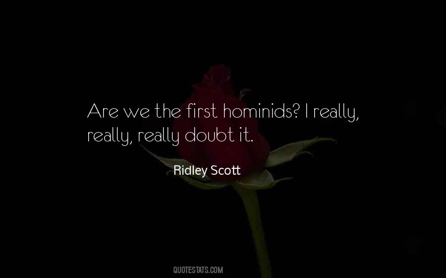 Quotes About Hominids #1398388