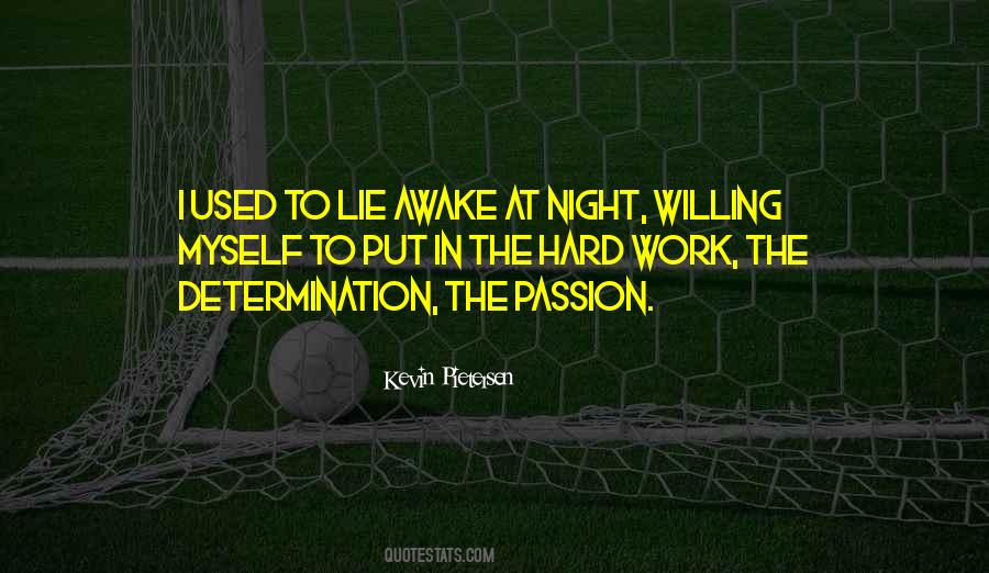 Quotes About Determination And Passion #157058