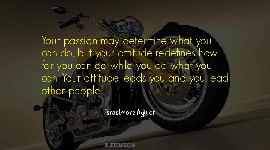 Quotes About Determination And Passion #1675244