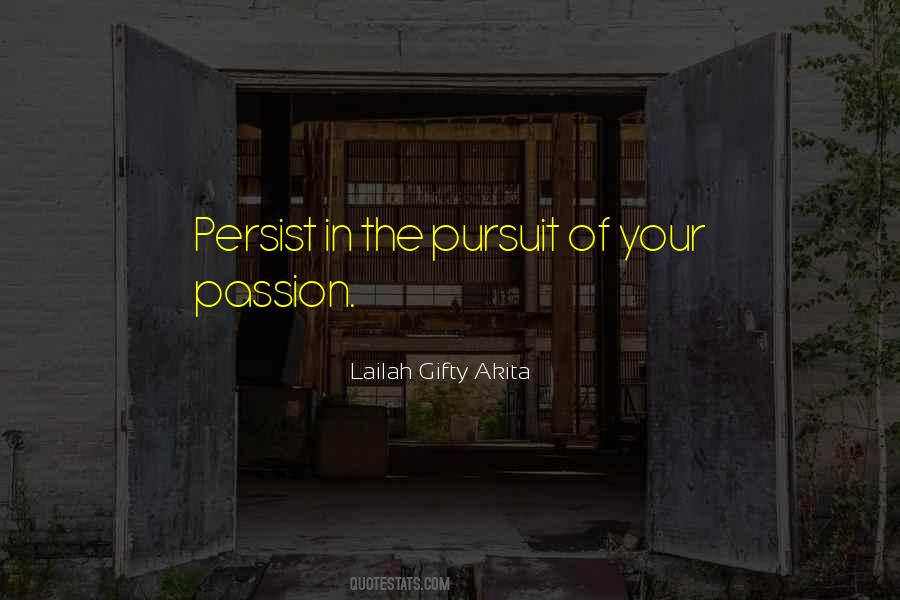 Quotes About Determination And Passion #410090