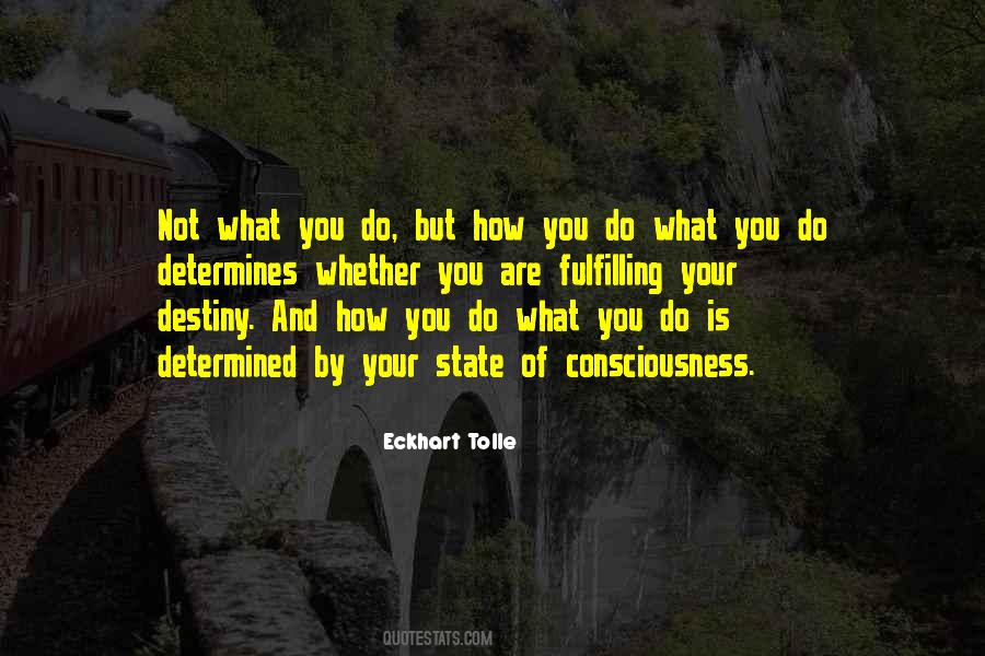 Quotes About Fulfilling Your Destiny #1170643