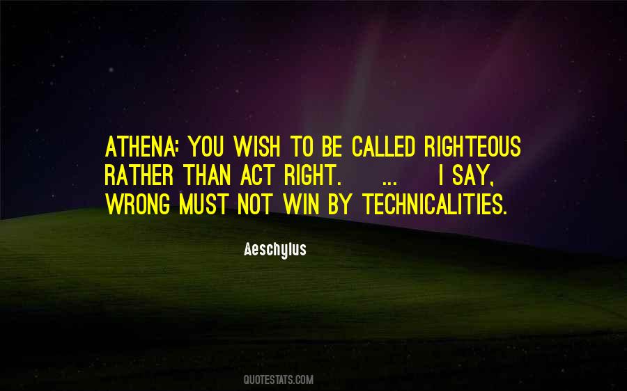 Quotes About Technicalities #1866983