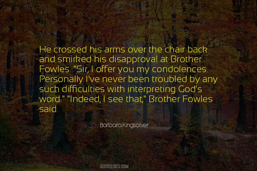 Quotes About Brother Fowles #1352864