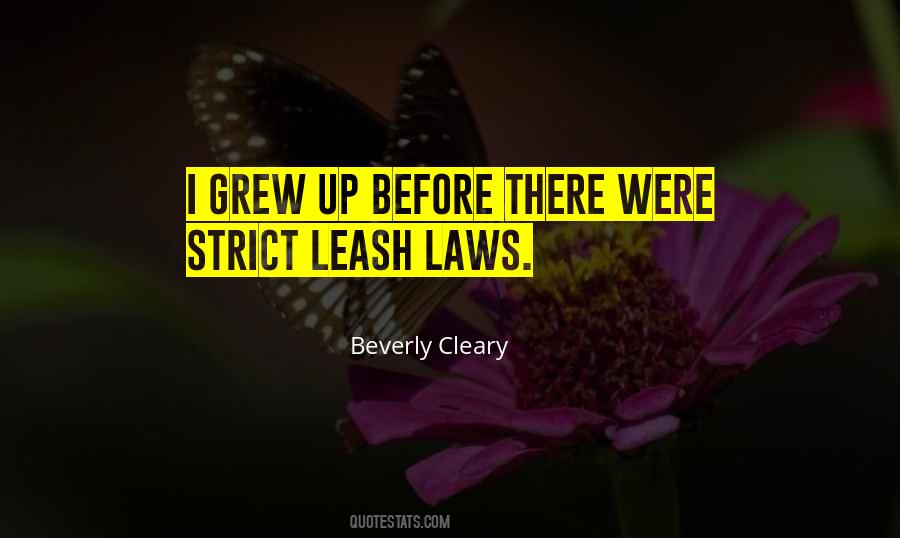 Quotes About Strict Laws #613396
