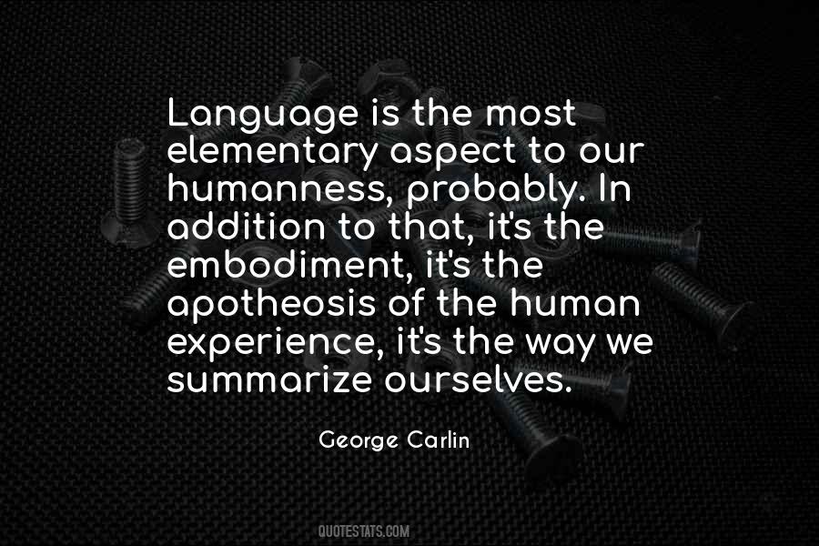 Quotes About The Human Experience #1560528