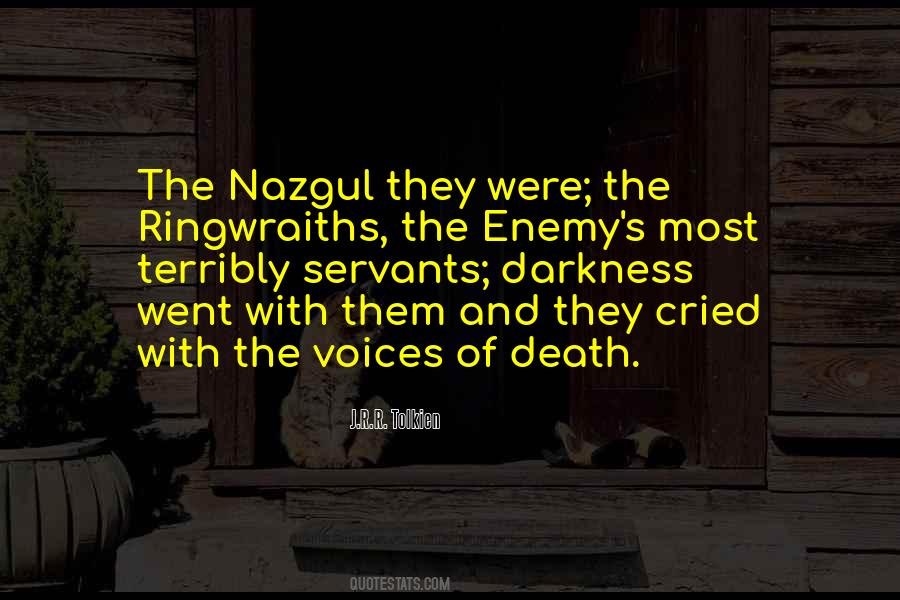 Quotes About Nazgul #476559
