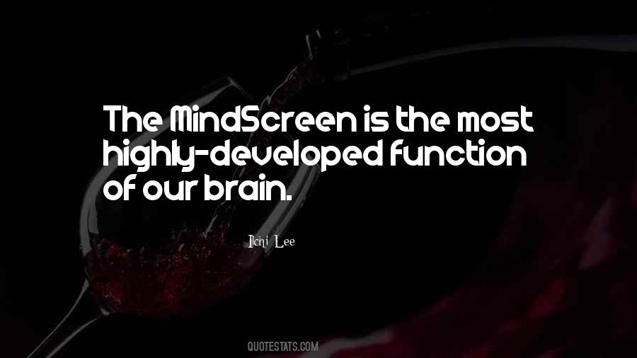 Quotes About Brain Function #1697443