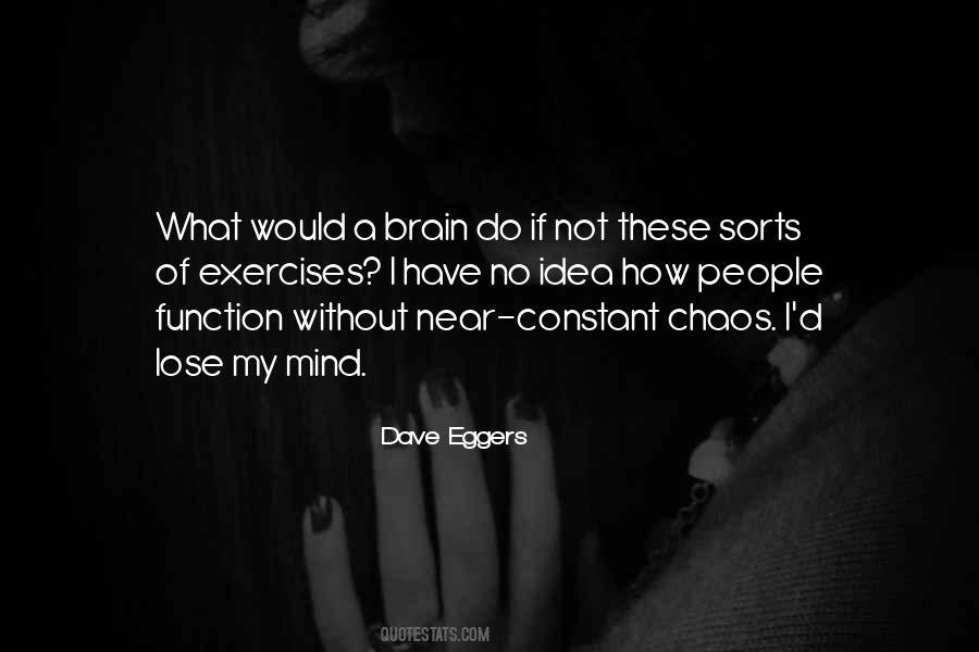 Quotes About Brain Function #772257