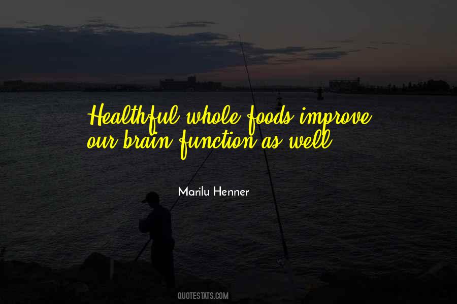 Quotes About Brain Function #829020