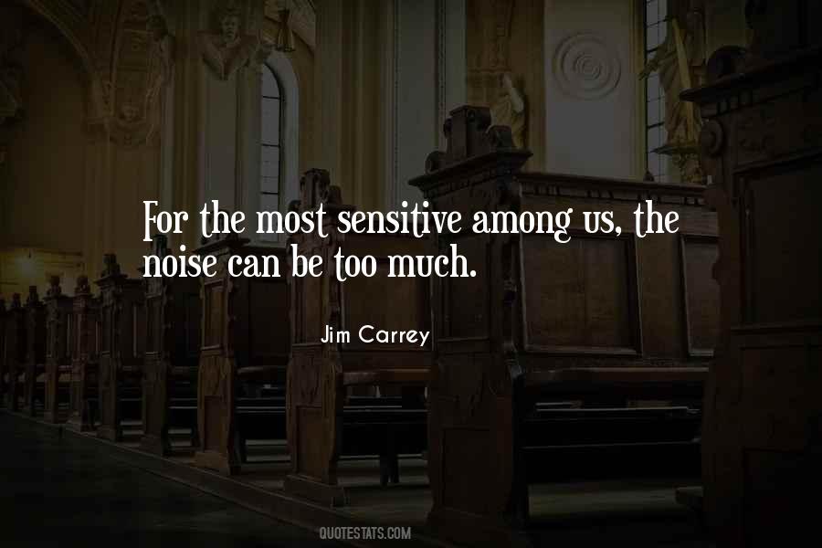 Most Sensitive Quotes #106343