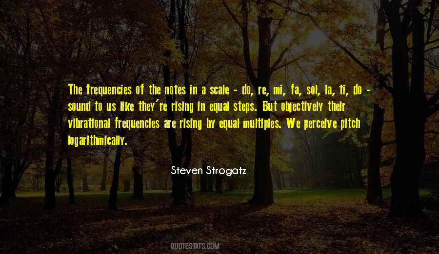 Quotes About Frequencies #1170796