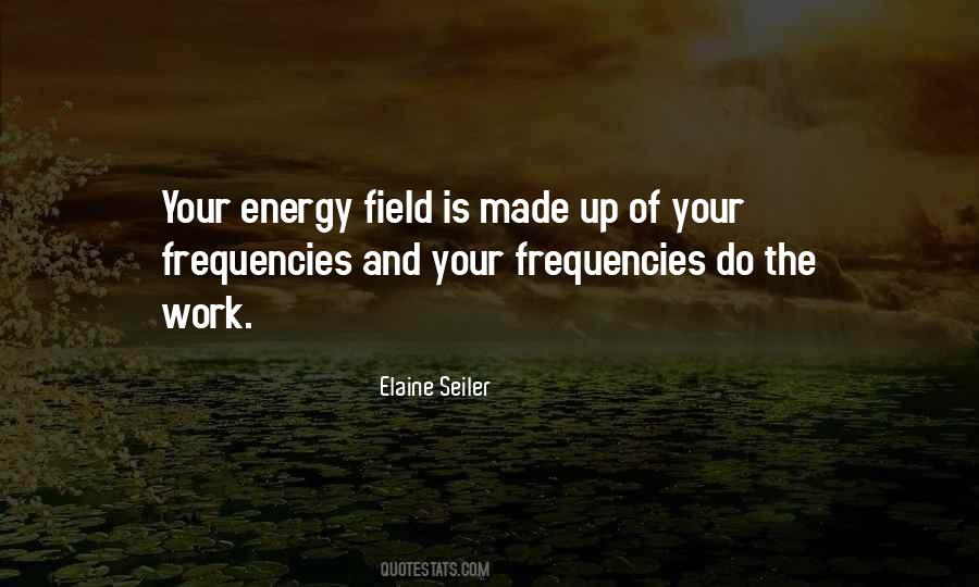 Quotes About Frequencies #455971