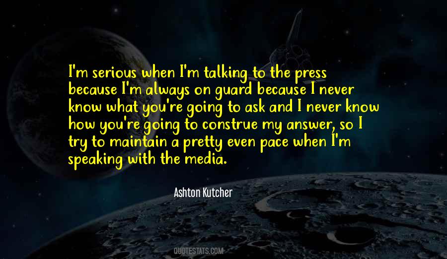 Quotes About The Press And Media #245971