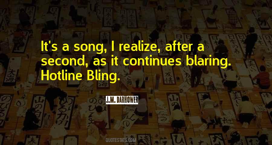 Quotes About Hotline Bling #926348