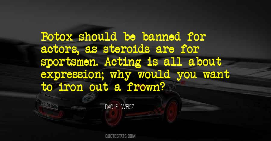 Quotes About Steroids #419983