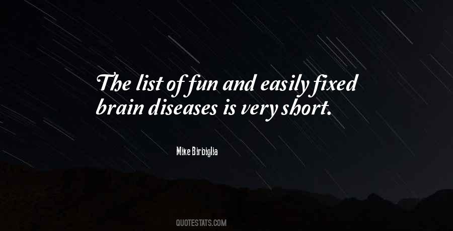 Quotes About Brain Diseases #265778