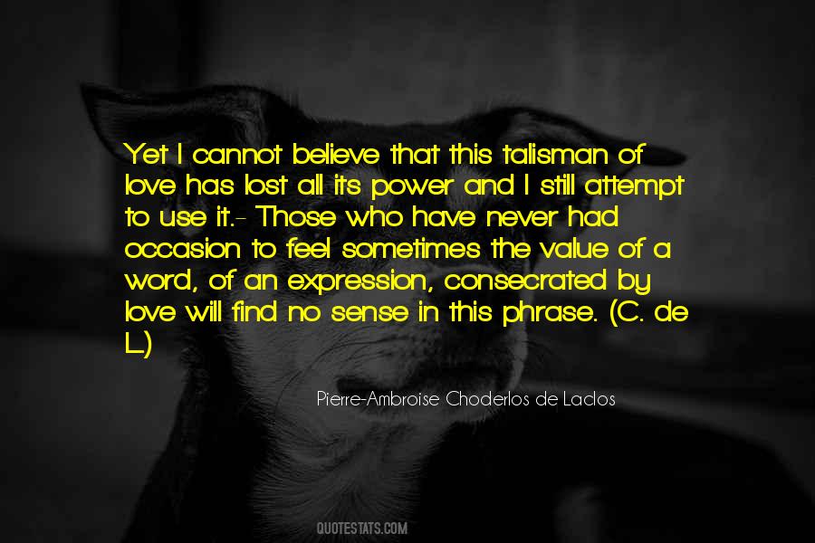 Choderlos Quotes #318072