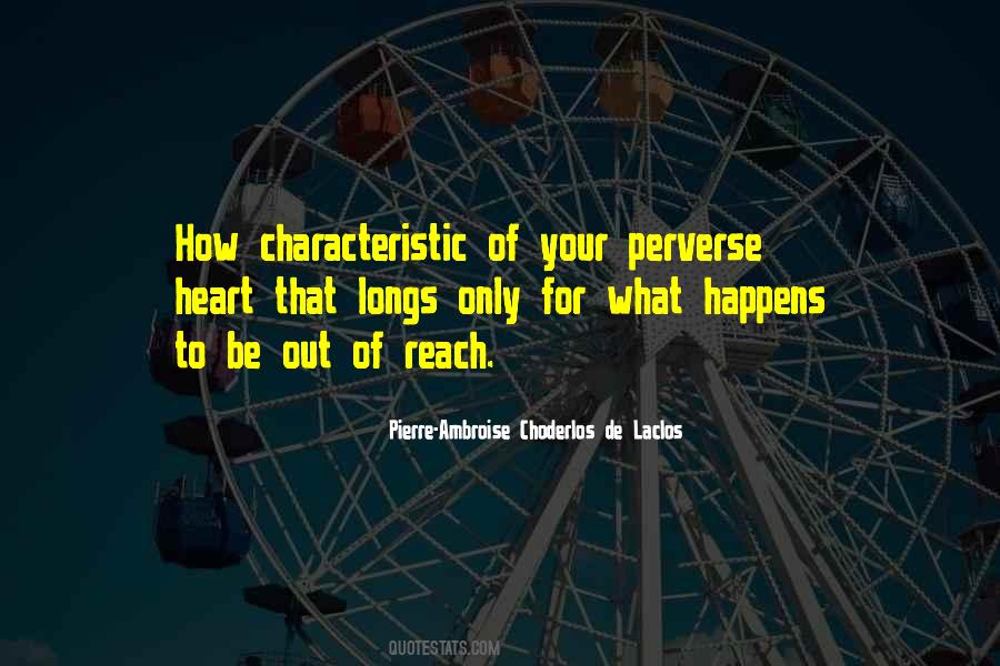 Choderlos Quotes #914026