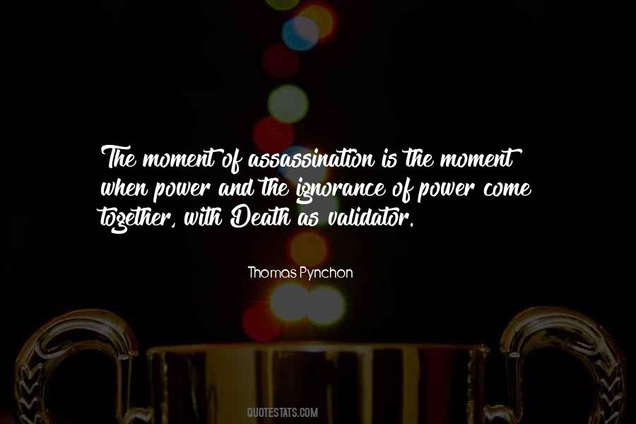 The Power Of Ignorance Quotes #538548