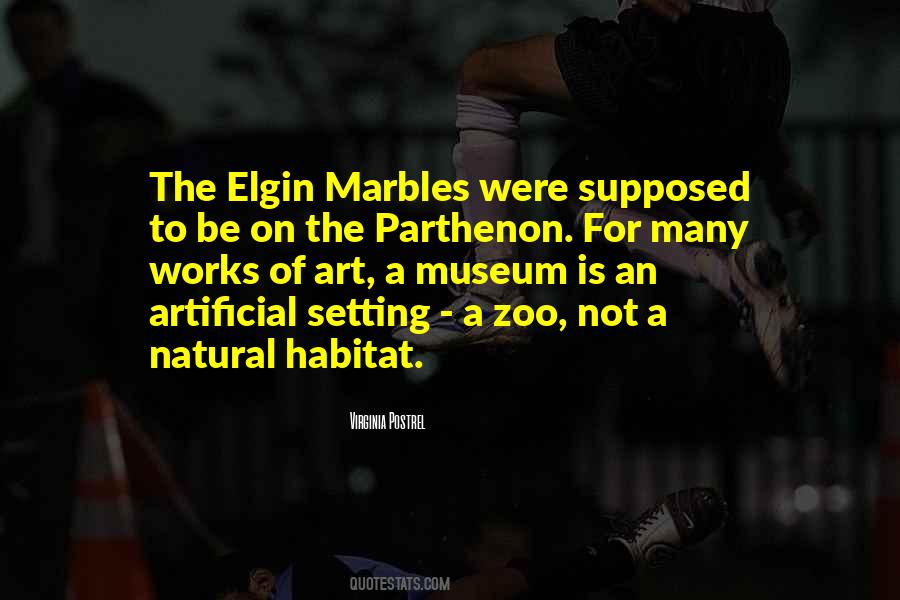 Quotes About Elgin Marbles #529111