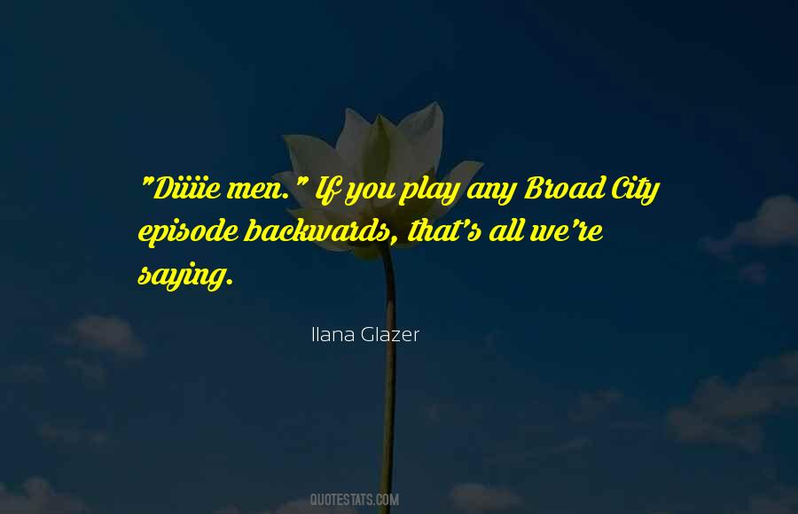 Glazer Of Broad Quotes #724587