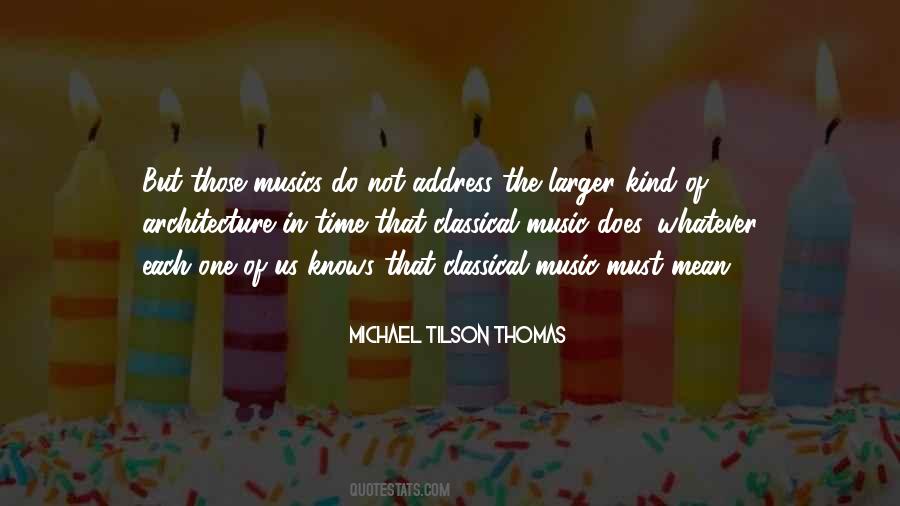 Quotes About Classical Music #1069172