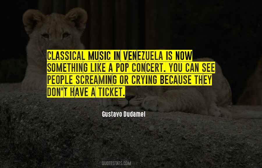 Quotes About Classical Music #1282261