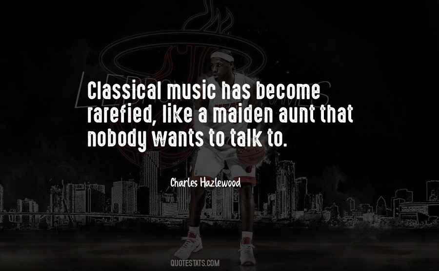 Quotes About Classical Music #1310466