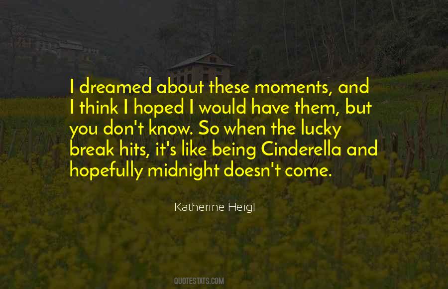 Cinderella Moments Quotes #120900
