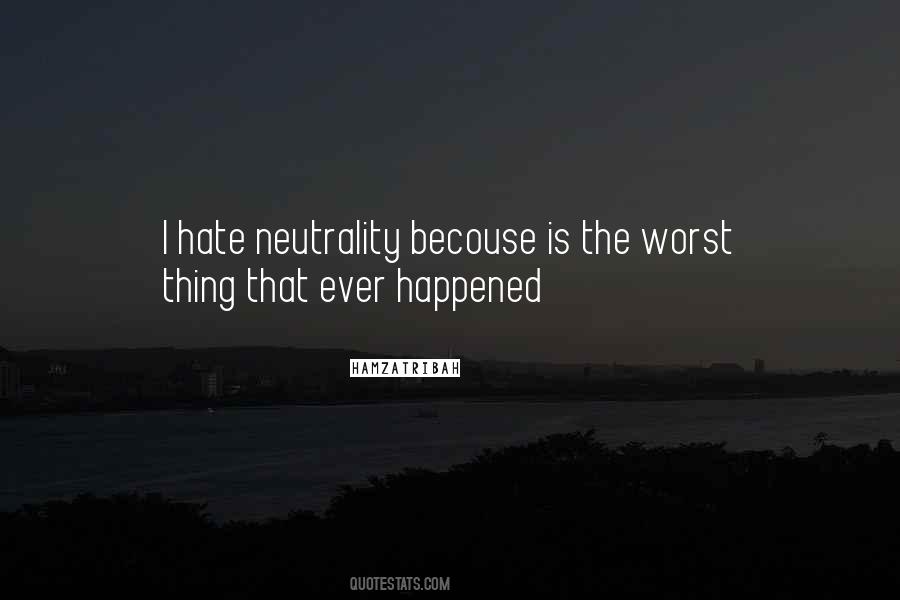 Worst Thing Ever Quotes #1253859