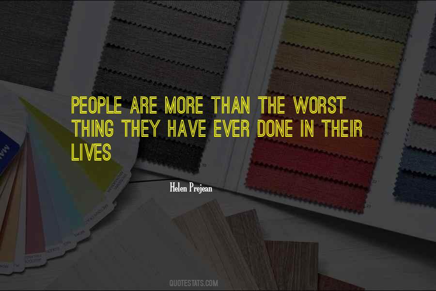 Worst Thing Ever Quotes #1668890