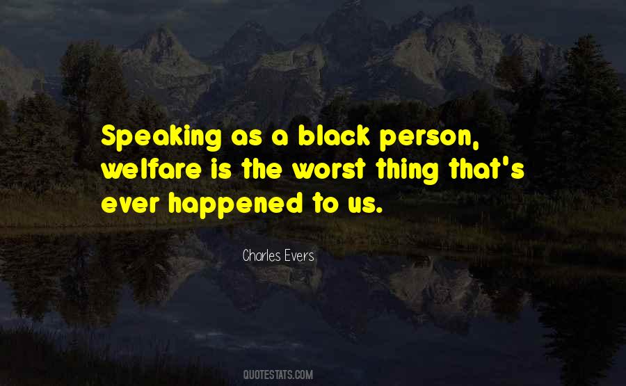 Worst Thing Ever Quotes #410194