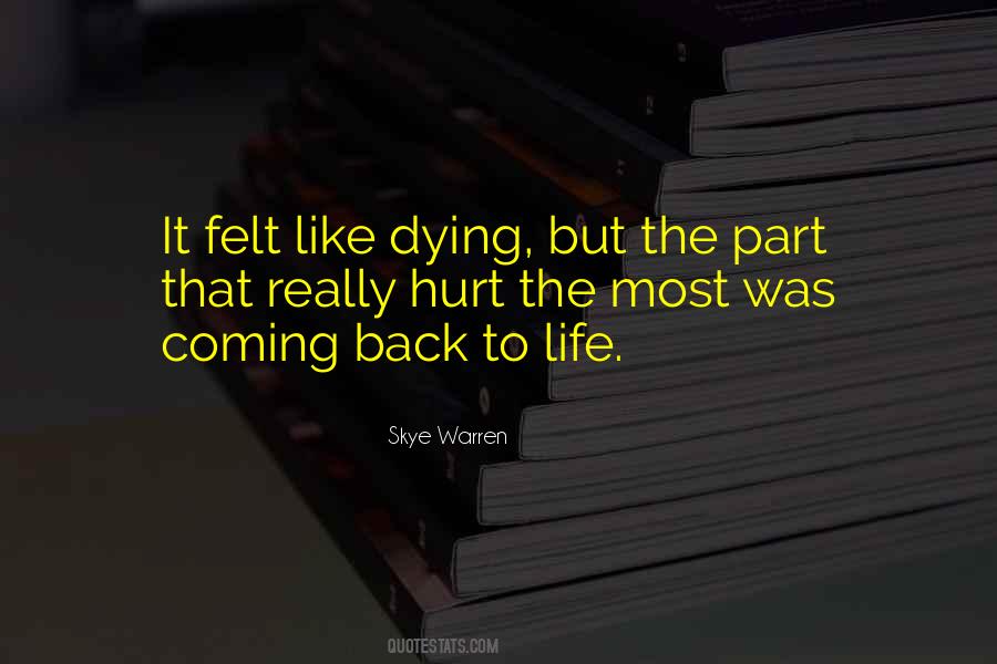 Quotes About Coming Back To Life #1361350