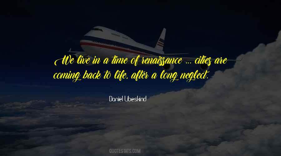 Quotes About Coming Back To Life #16530